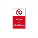 Strictly No Admittance Sign 300 x 200mm - Self Adhesive Vinyl