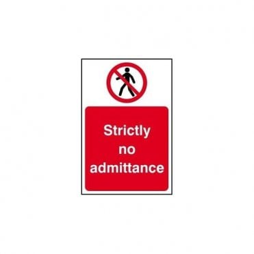 Strictly No Admittance Sign